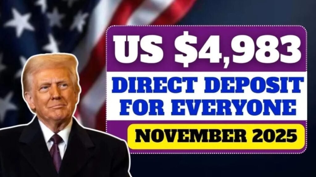 $4,983 Direct Deposit November 2025: Eligibility, Dates & Steps