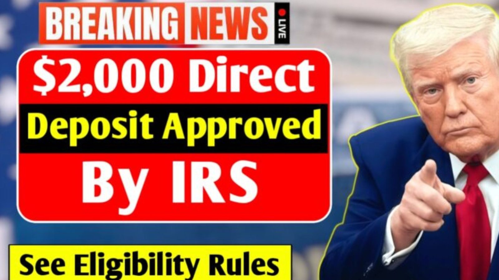 IRS Approves $2,000 Direct Deposit Relief: Eligibility Criteria, Timelines, and Easy Steps to Claim